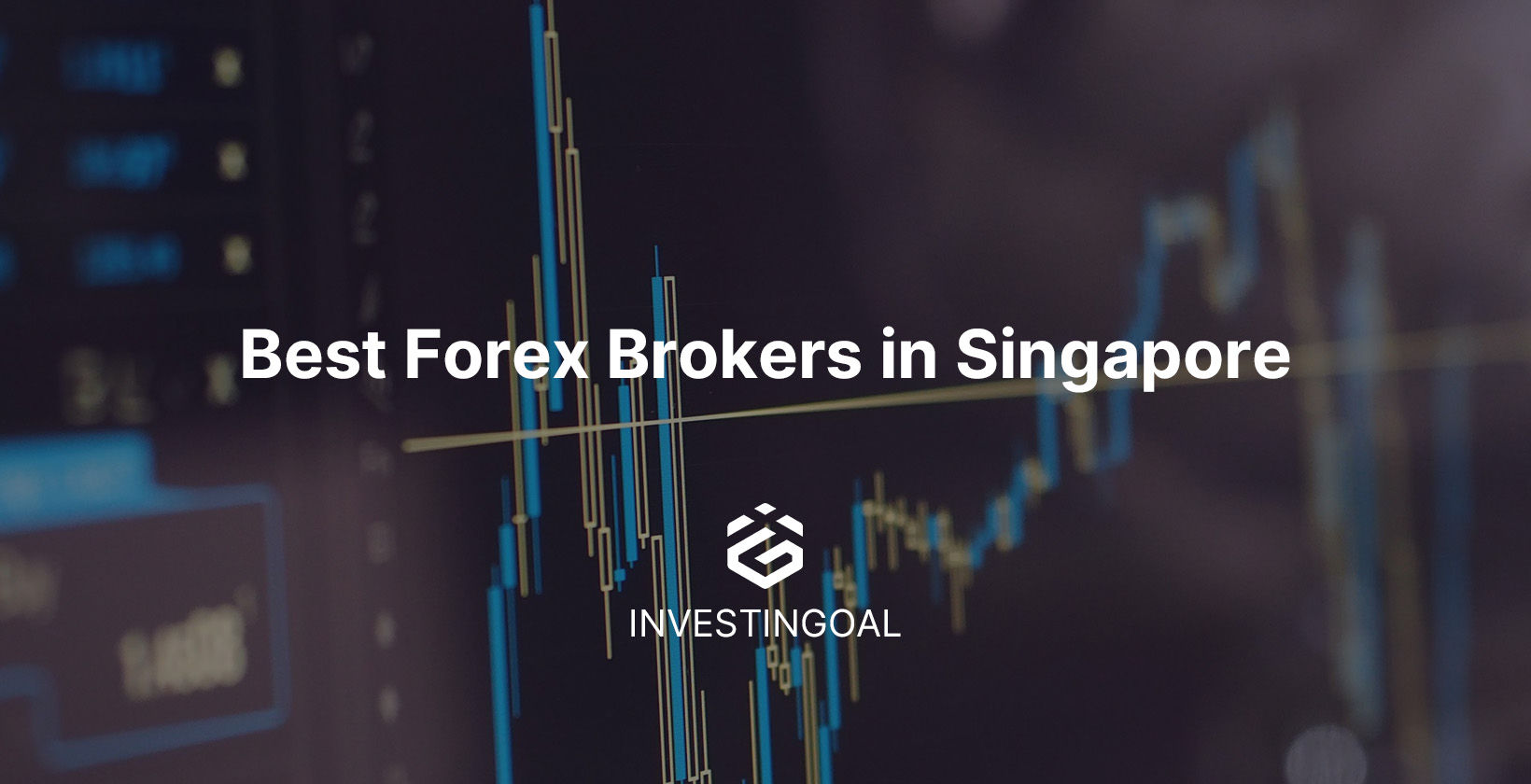 8 Best Forex Brokers in Singapore (2025)