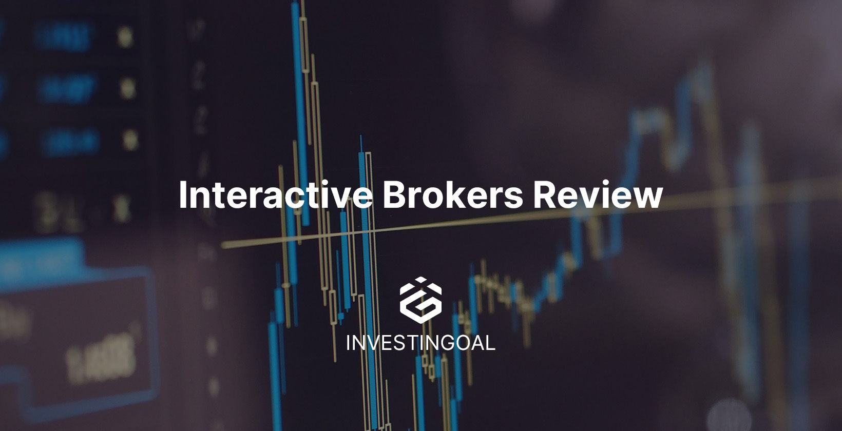 Interactive Brokers Review: Pros & Cons (2025)