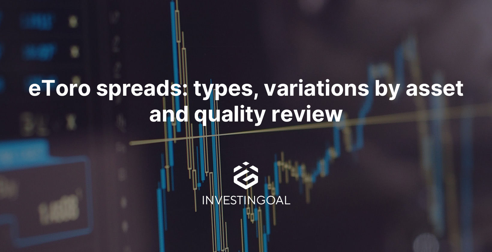 eToro spreads: types, assets and review (2025)