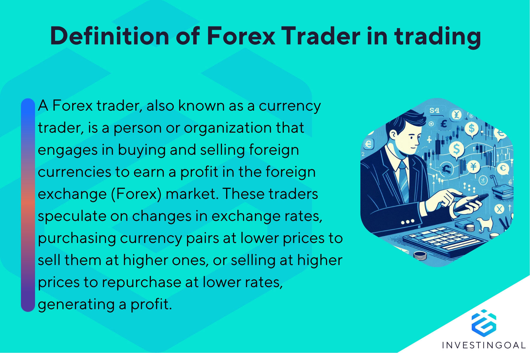 What is Forex Trader in trading