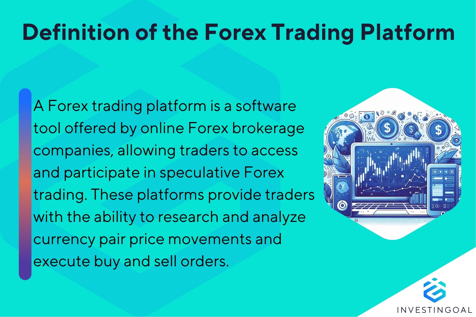 What is the Forex Trading Platform