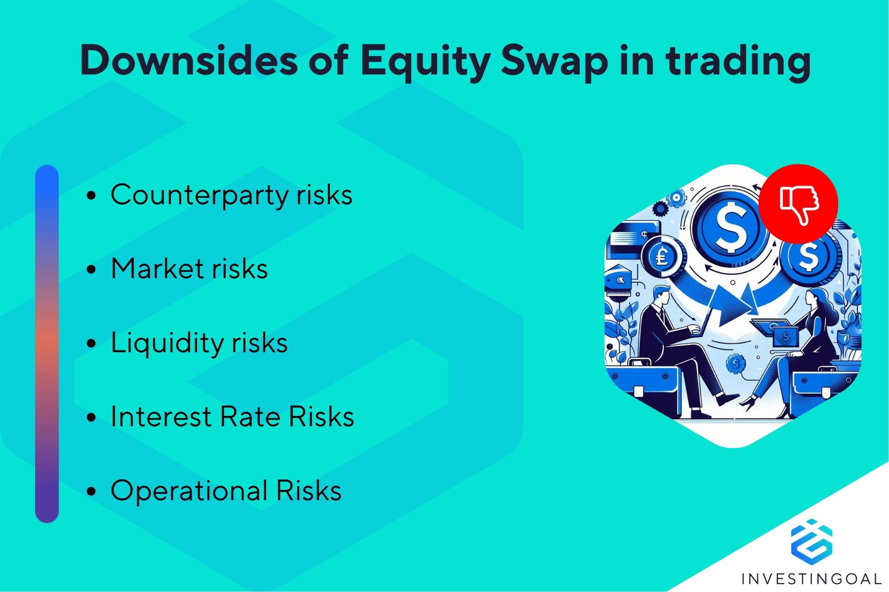 What are the downsides of Equity Swap