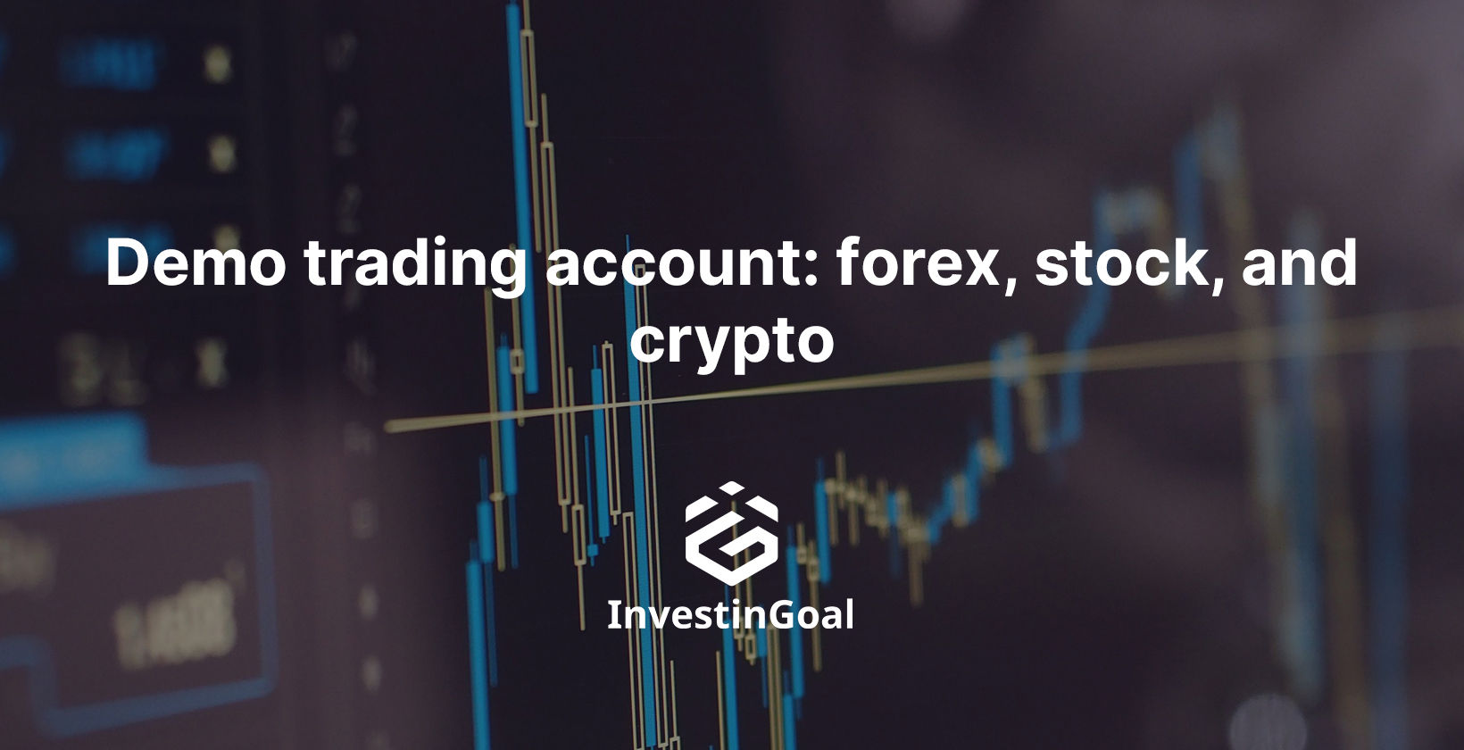 Demo trading account: Forex, stock, and crypto