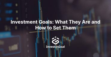 investment goals definition